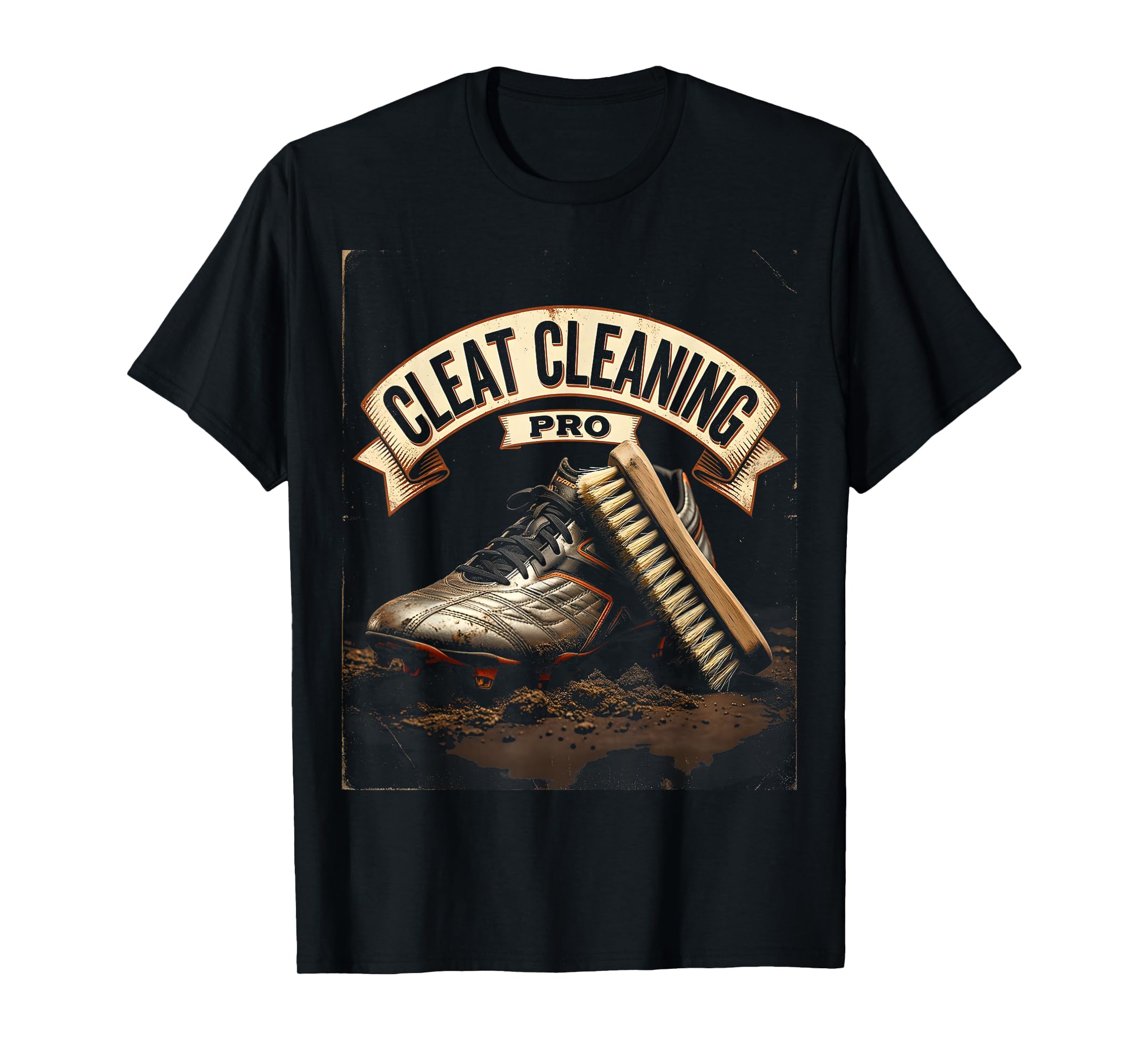 Cleat Cleaning Pro Funny Sports Mom T-Shirt - Graphic Print Men Women - T-Shirt, Sweatshirt, Hoodie
