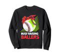 Busy Raising Ballers Softball Mom Sweatshirt - Graphic Print Unisex - T-Shirt, Sweatshirt, Hoodie