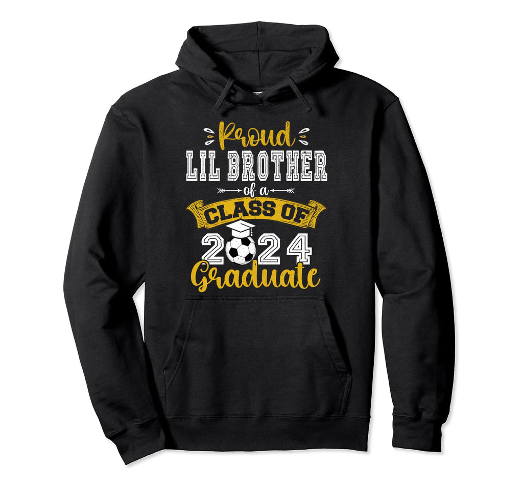 Proud Lil Brother Class 2024 Graduate Hoodie - Custom Art Print for Adults - T-Shirt, Sweatshirt, Hoodie