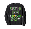 Sister Birthday Soccer Player Sweatshirt - Trendy Graphic Men Women - T-Shirt, Sweatshirt, Hoodie