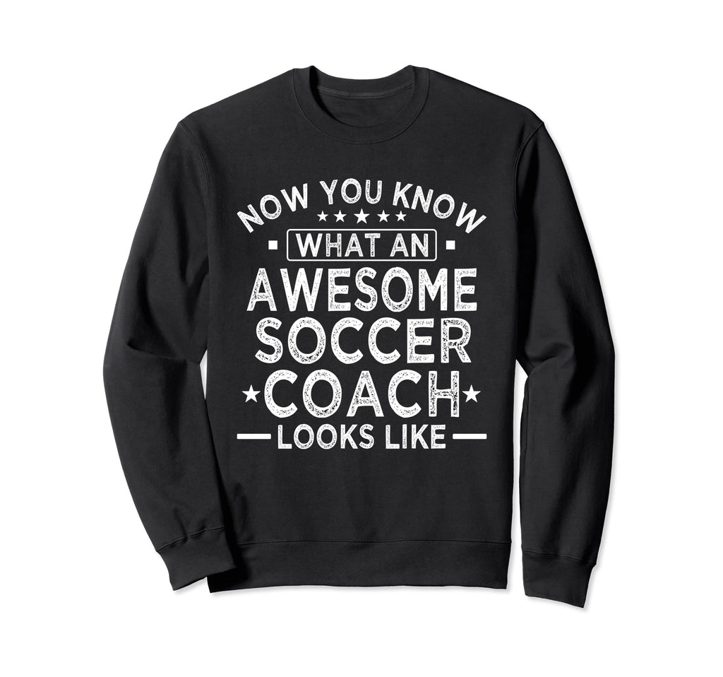 Awesome Soccer Coach Funny Soccer Sweatshirt - Minimalist Print Men Women - T-Shirt, Sweatshirt, Hoodie