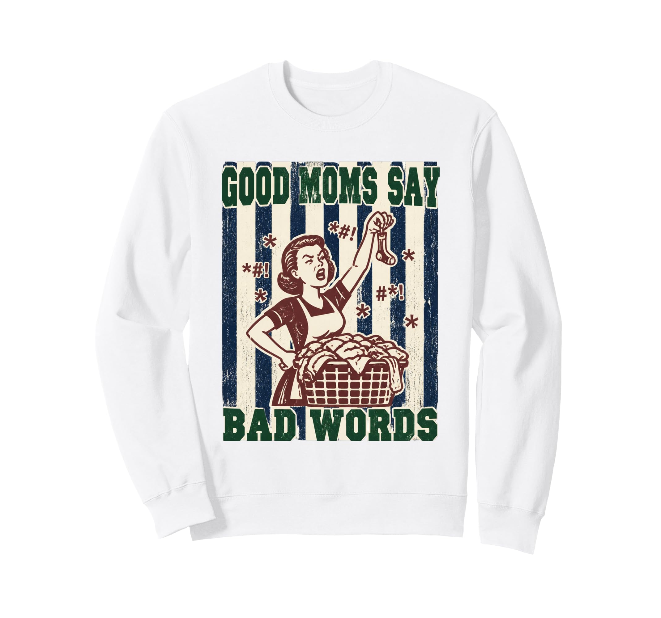 Good Moms Say Bad Words Soccer Mom Sweatshirt - Graphic Print Unisex - T-Shirt, Sweatshirt, Hoodie