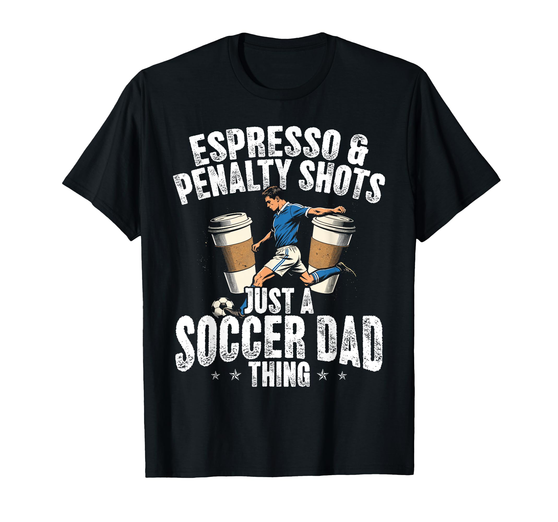 Soccer Dad Thing Coffee Lover T-Shirt - Aesthetic Graphic for Adults - T-Shirt, Sweatshirt, Hoodie