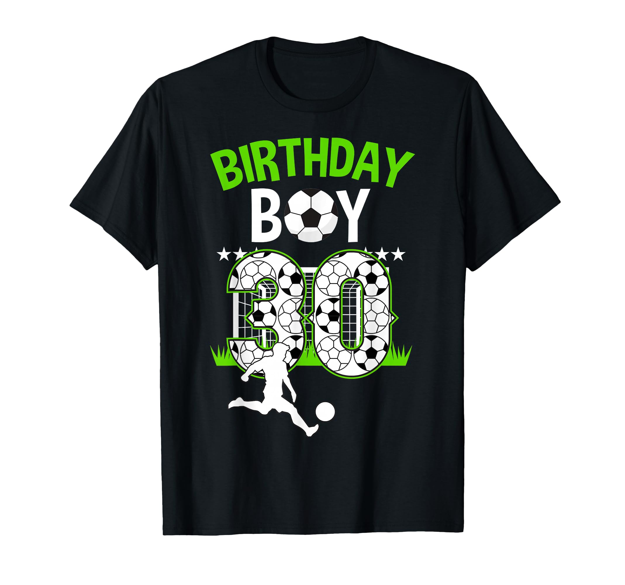 Birthday Soccer 30 Year Old Who Loves T-Shirt - Custom Art Print Unisex - T-Shirt, Sweatshirt, Hoodie
