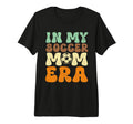 My Soccer Mom Era Groovy Football T-Shirt - Fun Novelty Design Men Women - T-Shirt, Sweatshirt, Hoodie