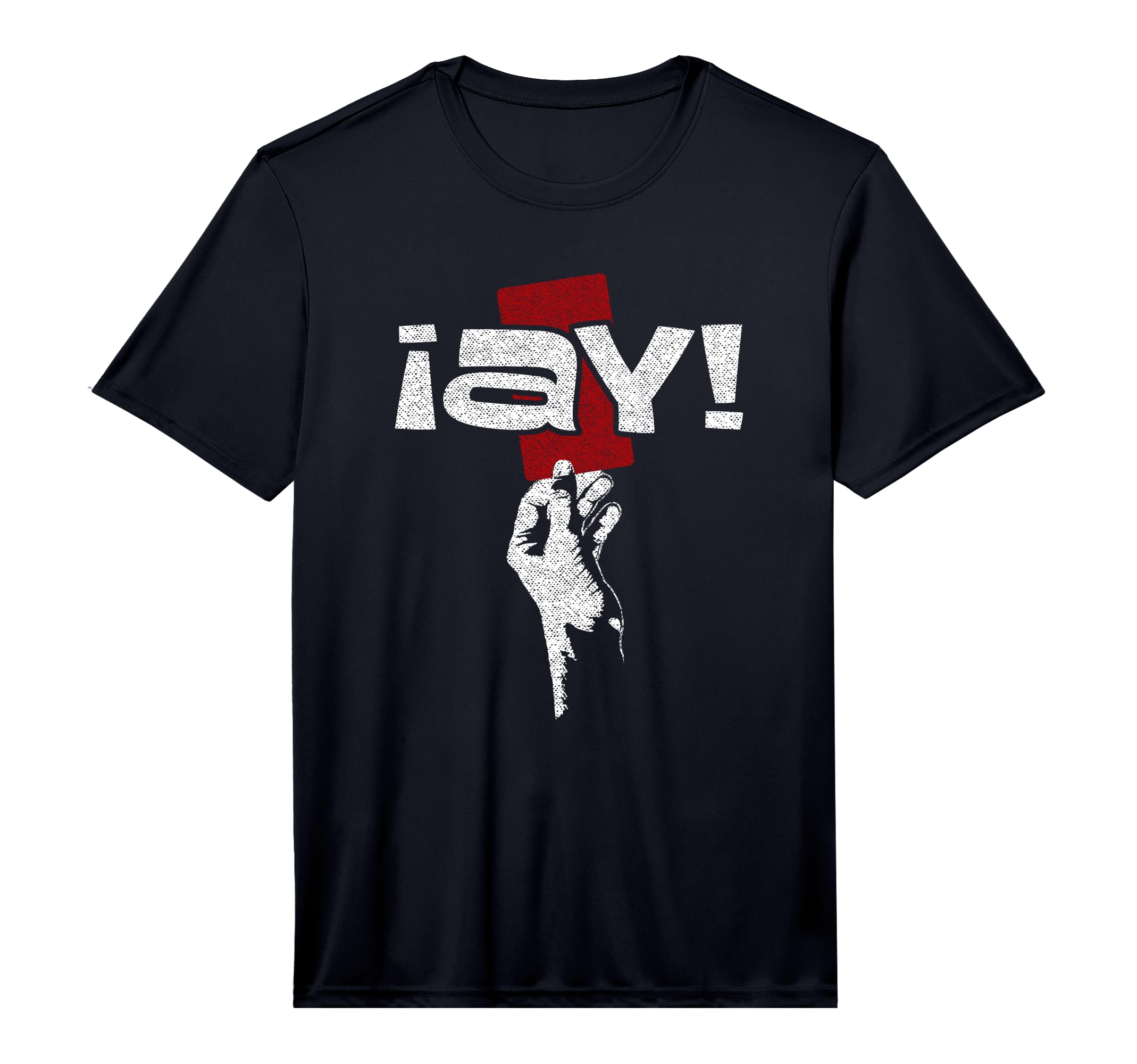Funny Soccer Red Card Ay Funny T-Shirt - Casual Everyday Wear Men Women - T-Shirt, Sweatshirt, Hoodie