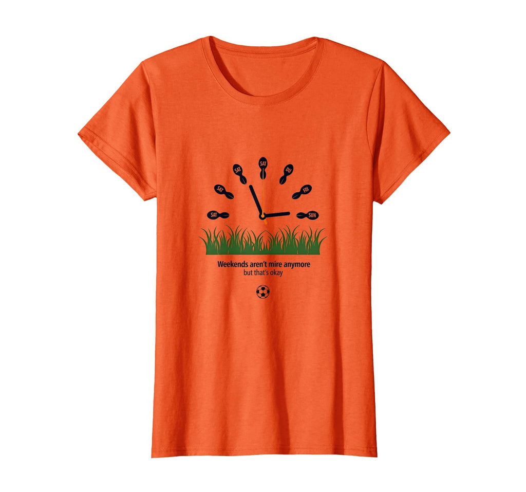 Soccer Mom Life Weekends Arent T-Shirt - Casual Everyday Wear Men Women - T-Shirt, Sweatshirt, Hoodie