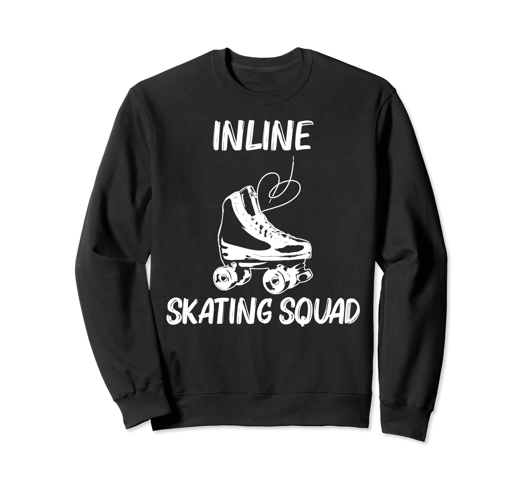 Roller Skating Disco Derby Skates Sweatshirt - Fun Novelty Design Men Women - T-Shirt, Sweatshirt, Hoodie