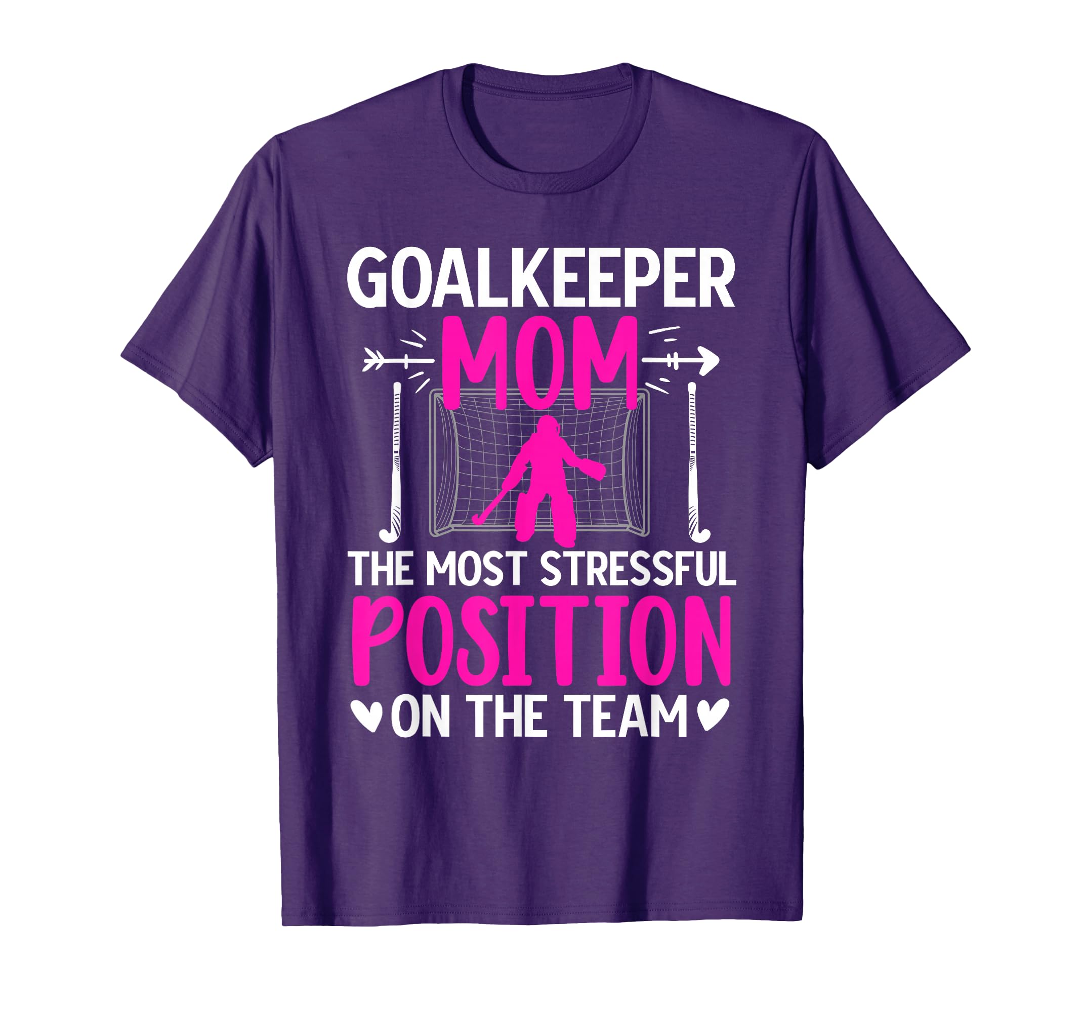 Field Hockey Goalkeeper Mom Funny Field T-Shirt - Custom Art Print Unisex - T-Shirt, Sweatshirt, Hoodie