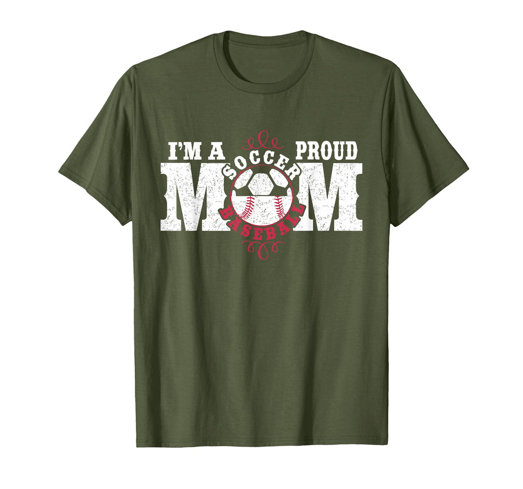 Im Proud Soccer Baseball Mom Combined T-Shirt - Novelty Apparel Men Women - T-Shirt, Sweatshirt, Hoodie