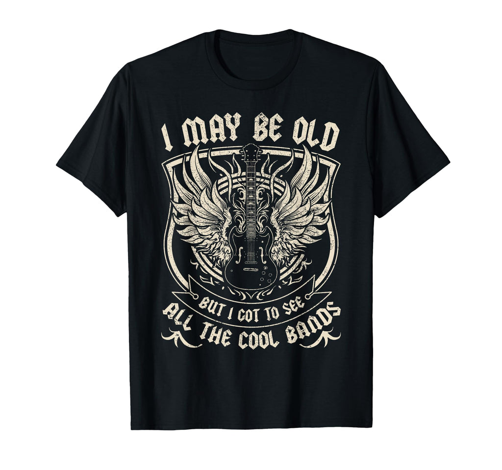 I May Be Old But I Got To See All T-Shirt - Aesthetic Graphic for Adults - T-Shirt, Sweatshirt, Hoodie