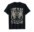 I May Be Old But I Got To See All T-Shirt - Aesthetic Graphic for Adults - T-Shirt, Sweatshirt, Hoodie
