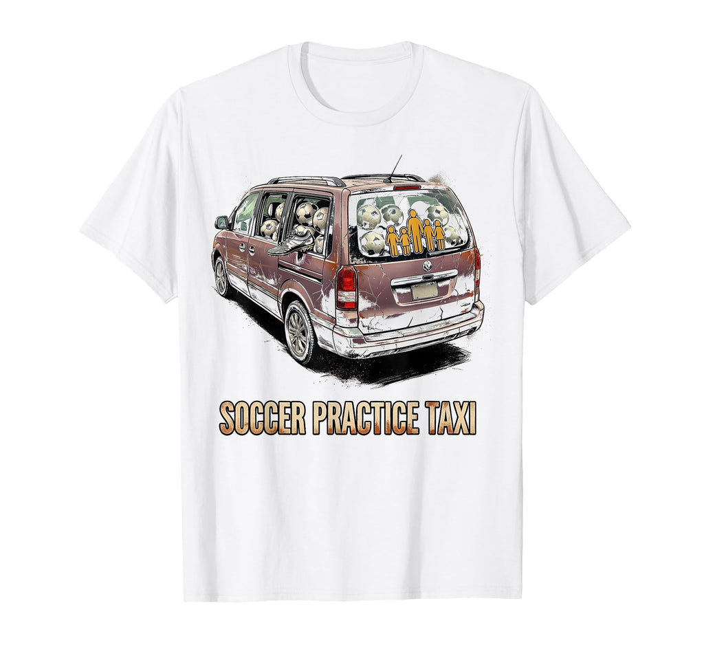 Soccer Practice Taxi 90S Tv Mom Vibes T-Shirt - Streetwear Style Unisex - T-Shirt, Sweatshirt, Hoodie