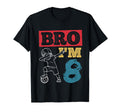Bro Im 8Th Birthday Celebration Party T-Shirt - Minimalist Print Unisex - T-Shirt, Sweatshirt, Hoodie