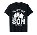 Thats My Son Out There Funny T-Shirt - Casual Everyday Wear for Adults - T-Shirt, Sweatshirt, Hoodie