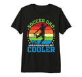 Soccer Dad Like Regular Dad But T-Shirt - Casual Everyday Wear Men Women - T-Shirt, Sweatshirt, Hoodie