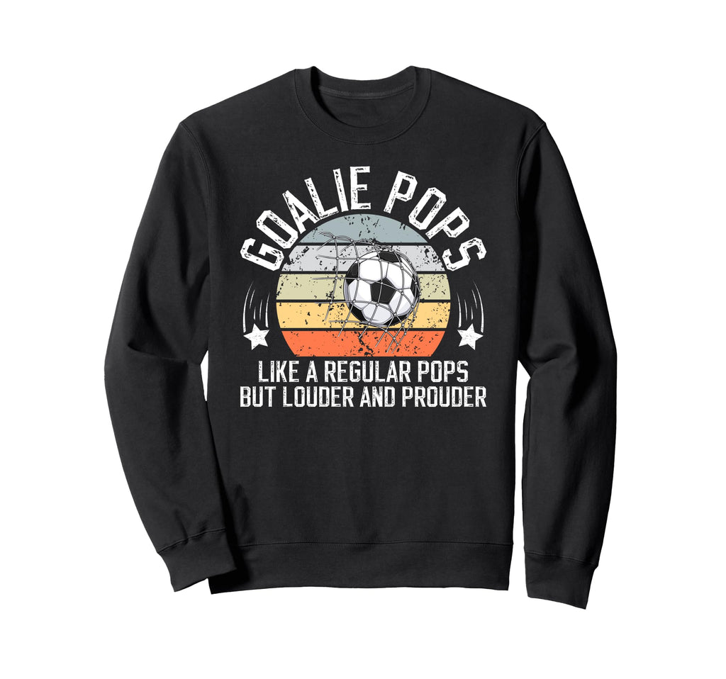 Soccer Goalie Pops Definition Soccer Sweatshirt - Trendy Graphic Men Women - T-Shirt, Sweatshirt, Hoodie