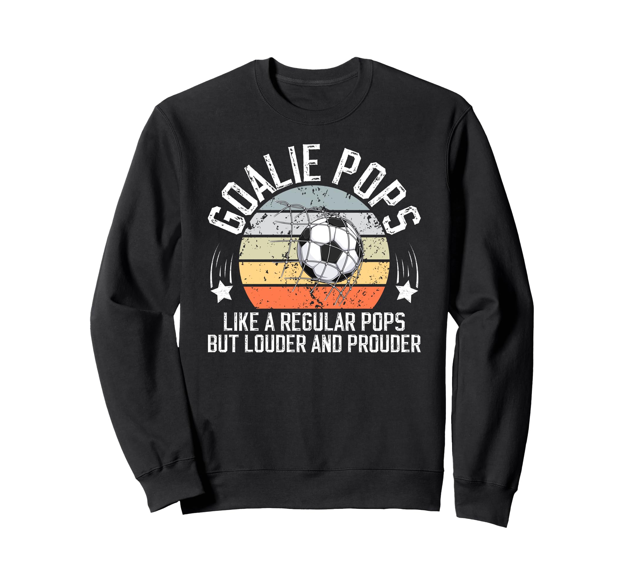 Soccer Goalie Pops Definition Soccer Sweatshirt - Trendy Graphic Men Women - T-Shirt, Sweatshirt, Hoodie