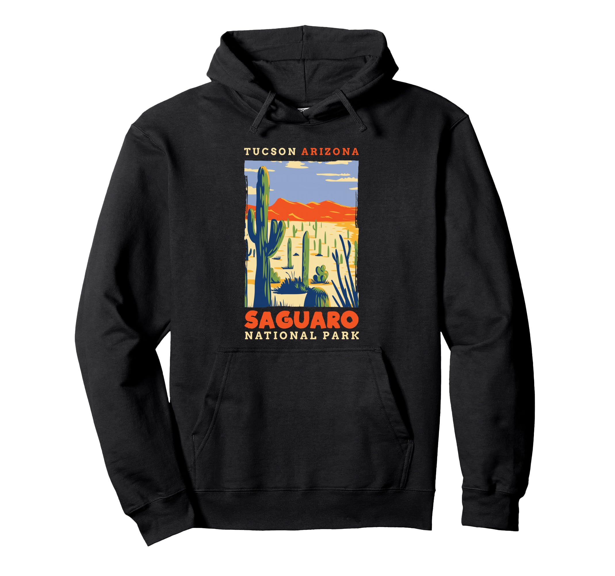 Saguaro Us National Park Tucson Arizona Hoodie - Streetwear Style Unisex - T-Shirt, Sweatshirt, Hoodie
