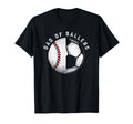 Dad Ballers Father Son Soccer Baseball T-Shirt - Trendy Graphic Men Women - T-Shirt, Sweatshirt, Hoodie