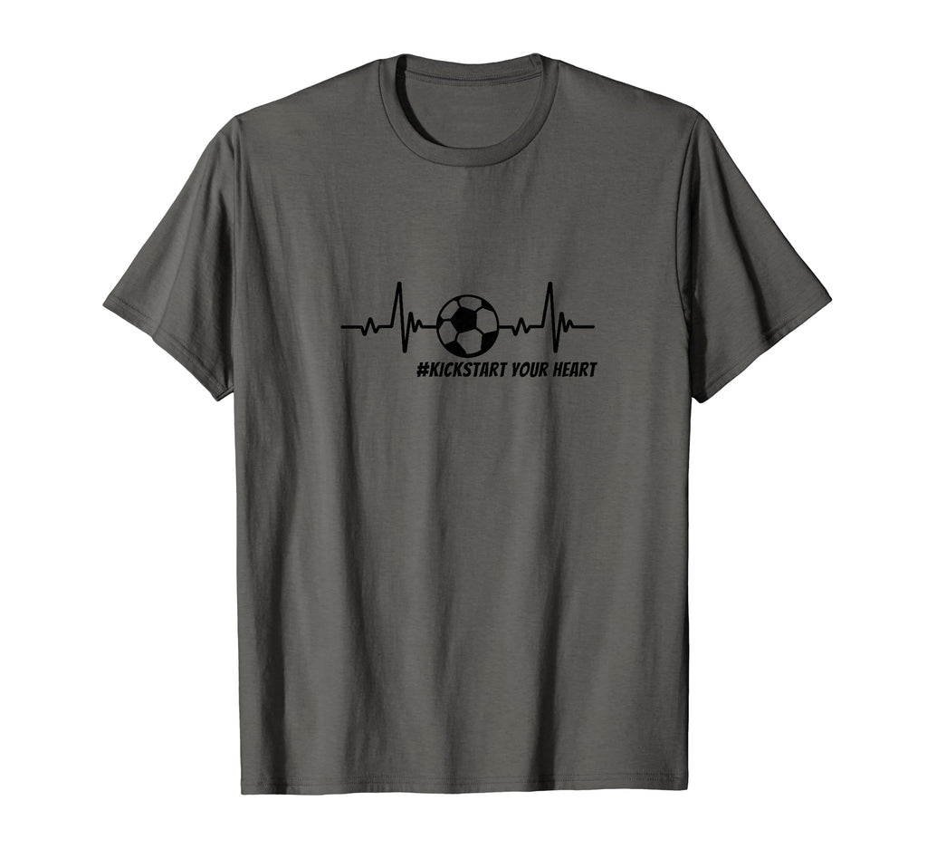 Happy Soccer Kickstart Your Heart T-Shirt - Fun Novelty Design for Adults - T-Shirt, Sweatshirt, Hoodie