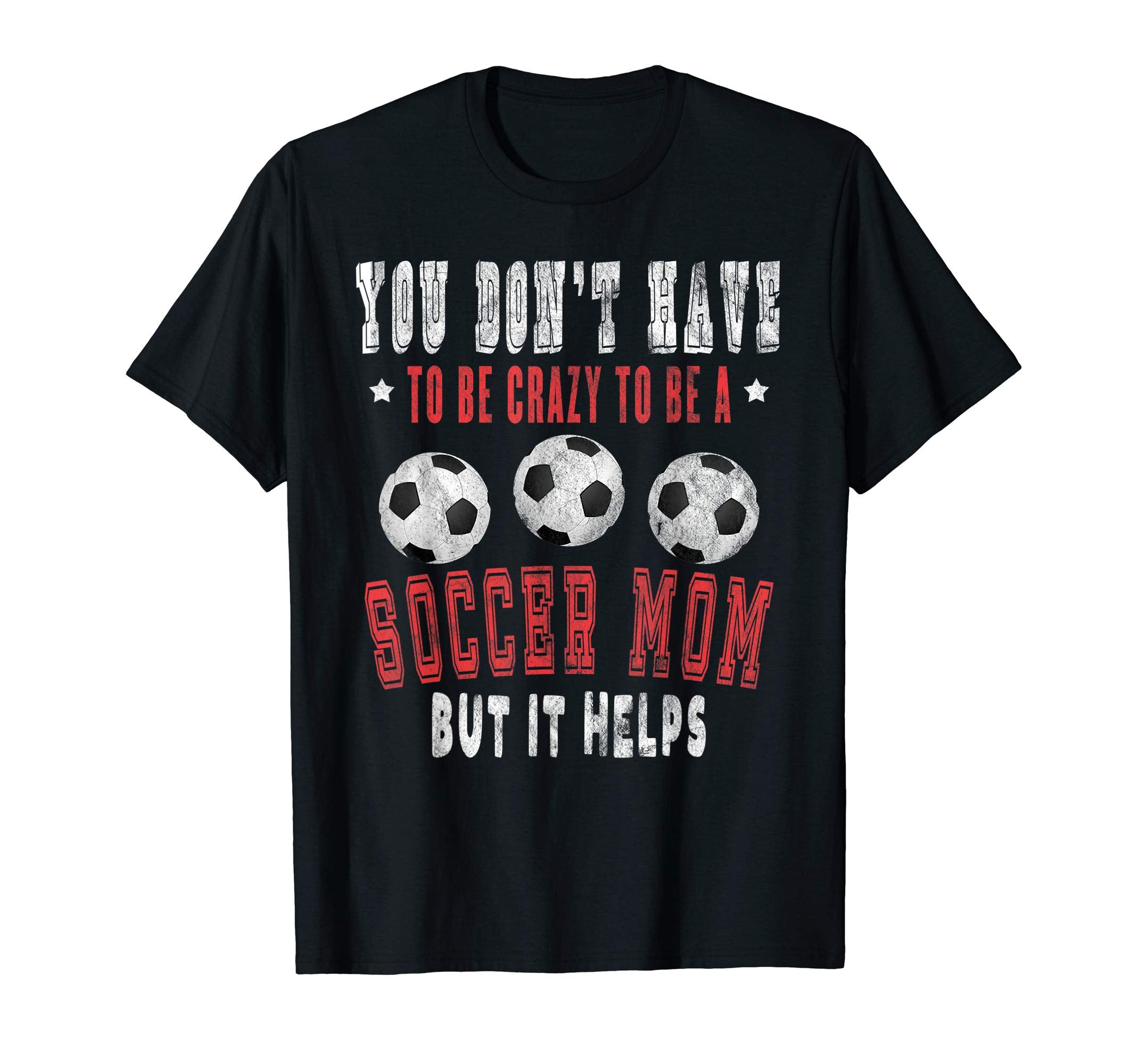 Crazy Sports Mom Funny Soccer Mama T-Shirt - Aesthetic Graphic Men Women - T-Shirt, Sweatshirt, Hoodie