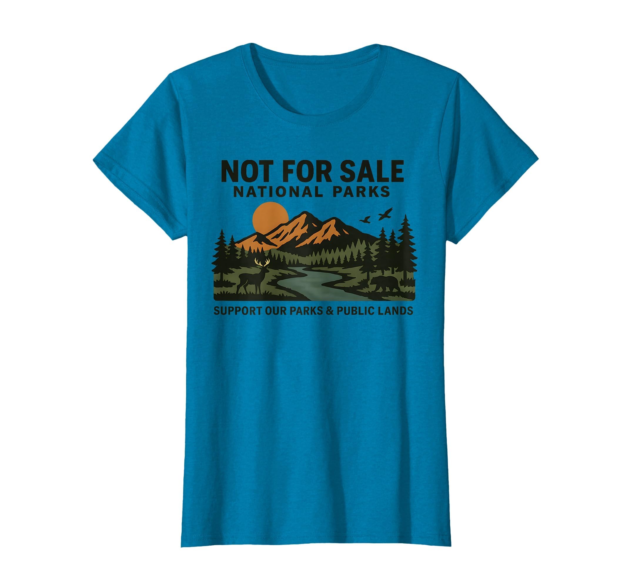Protect Our National Park Not Sale Support T-Shirt - Graphic Print Unisex - T-Shirt, Sweatshirt, Hoodie