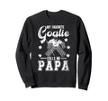 My Favorite Ice Hockey Goalie Papa Sweatshirt - Unique Graphic for Adults - T-Shirt, Sweatshirt, Hoodie