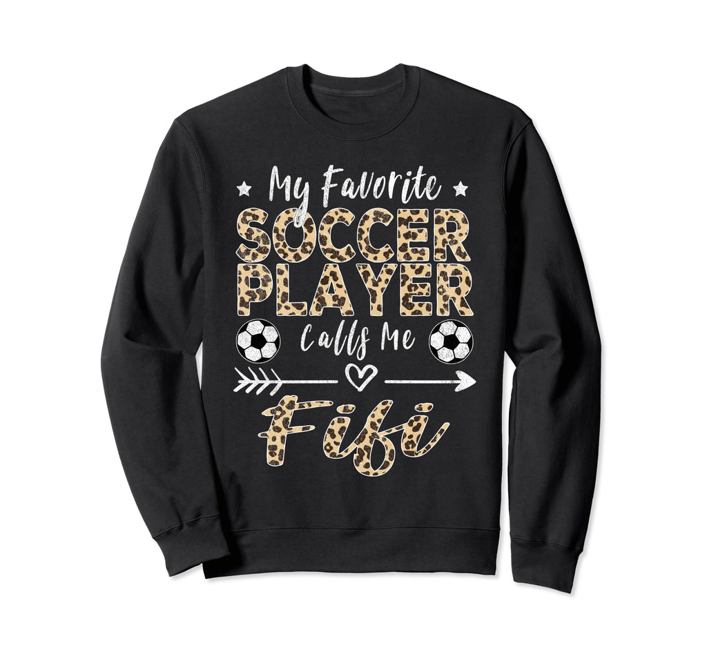 My Favorite Soccer Player Calls Sweatshirt - Aesthetic Graphic Men Women - T-Shirt, Sweatshirt, Hoodie
