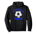Thanks Soccer Sports Coach Hoodie - Casual Everyday Wear Unisex - T-Shirt, Sweatshirt, Hoodie