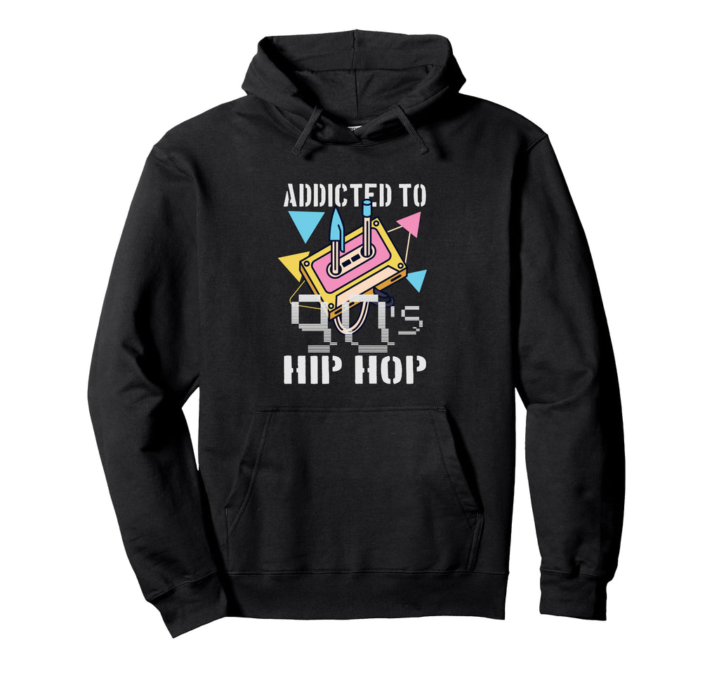 Addicted To 90S Hip Hop Gangster Rap Hoodie - Streetwear Style Men Women - T-Shirt, Sweatshirt, Hoodie