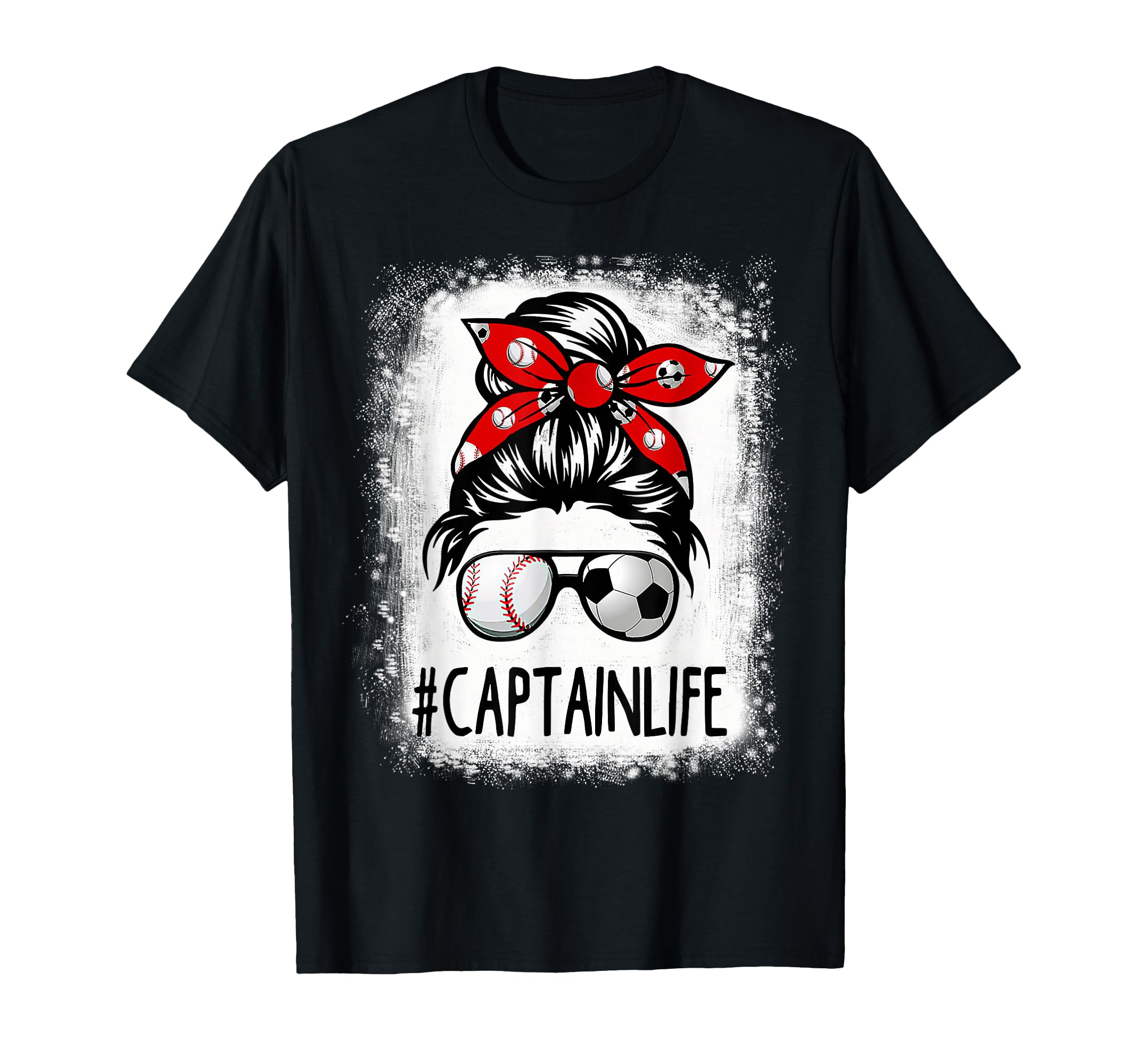Bleached Captain Life Soccer Messy Bun T-Shirt - Streetwear Style Unisex - T-Shirt, Sweatshirt, Hoodie
