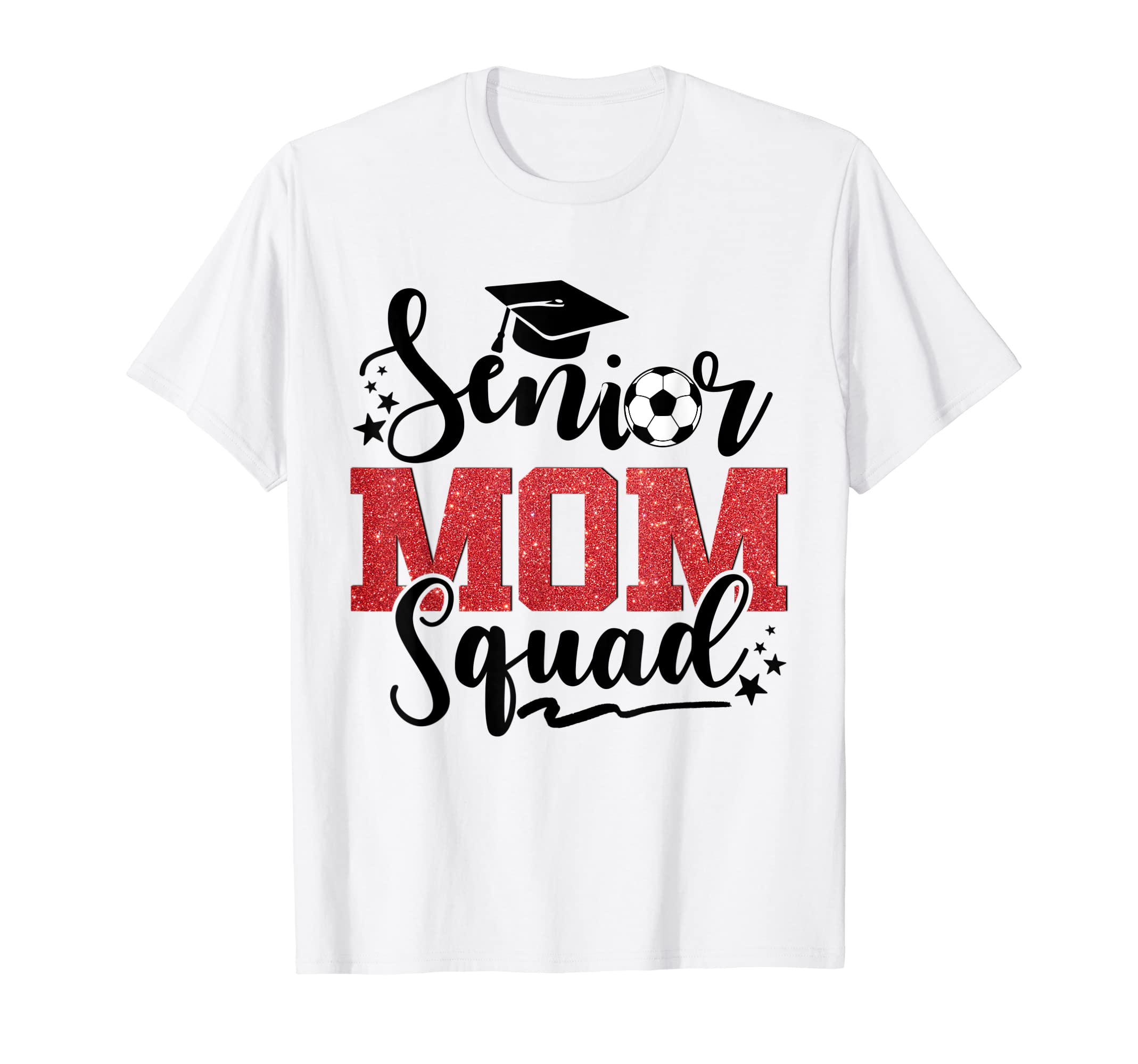 Senior Mom Squad Soccer Ball T-Shirt - Graphic Print Unisex - T-Shirt, Sweatshirt, Hoodie