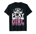I Know I Play Like Try To Keep Up T-Shirt - Novelty Apparel for Adults - T-Shirt, Sweatshirt, Hoodie