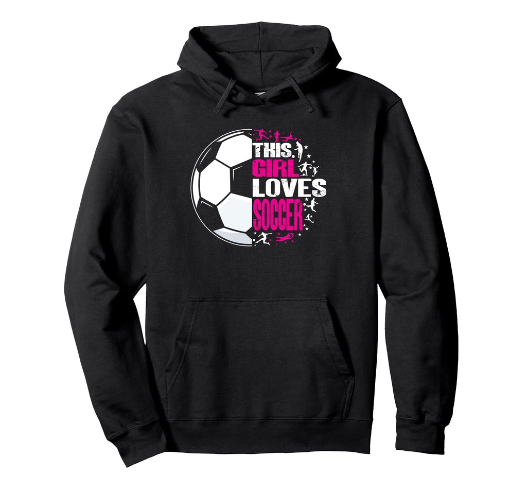 Funny Sport This Loves Soccer Hoodie - Fun Novelty Design for Adults - T-Shirt, Sweatshirt, Hoodie