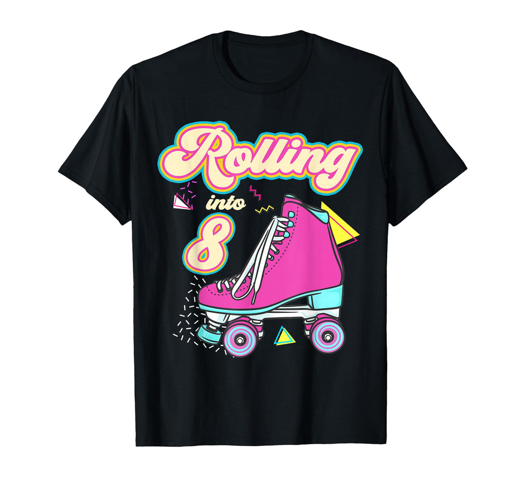 Rolling Into 8 Year Old Roller T-Shirt - Fun Novelty Design Men Women - T-Shirt, Sweatshirt, Hoodie