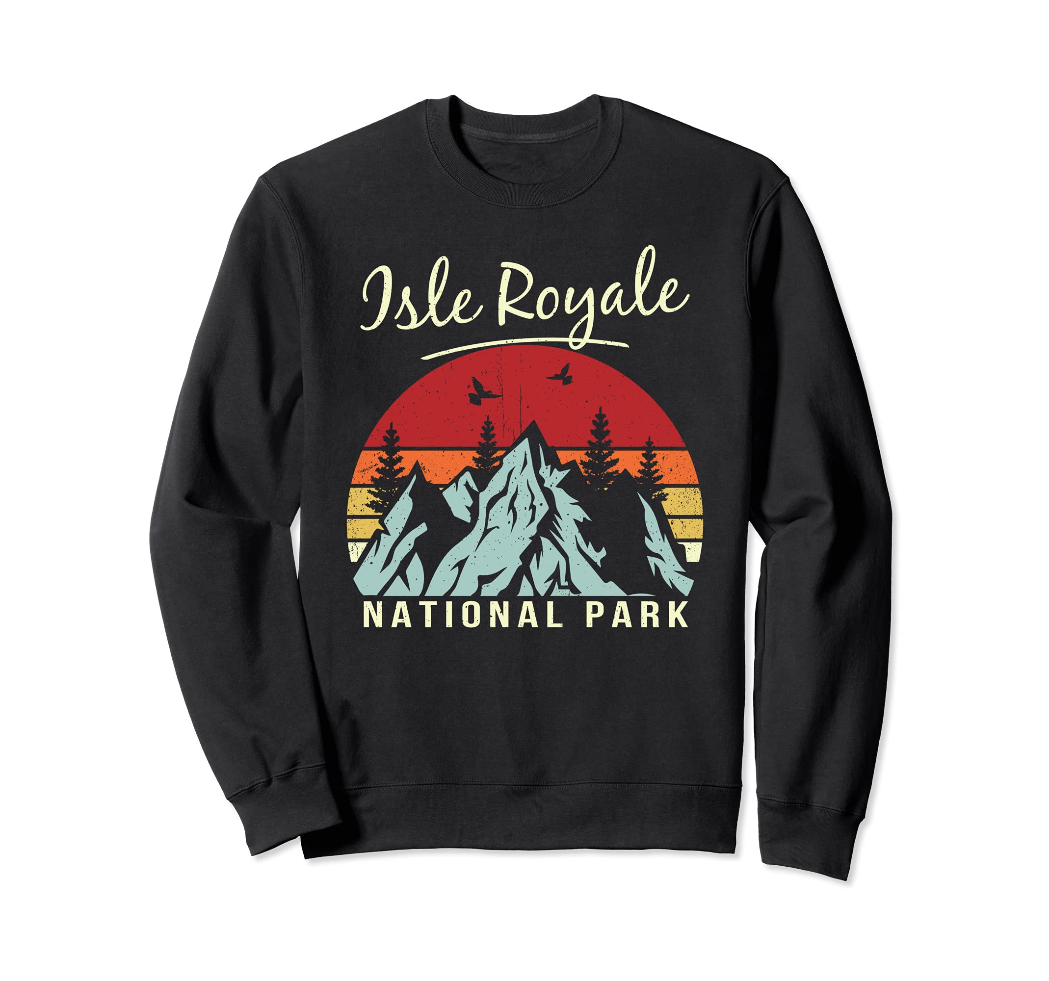 Hiking Camping Isle Royale Sweatshirt - Streetwear Style Men Women - T-Shirt, Sweatshirt, Hoodie