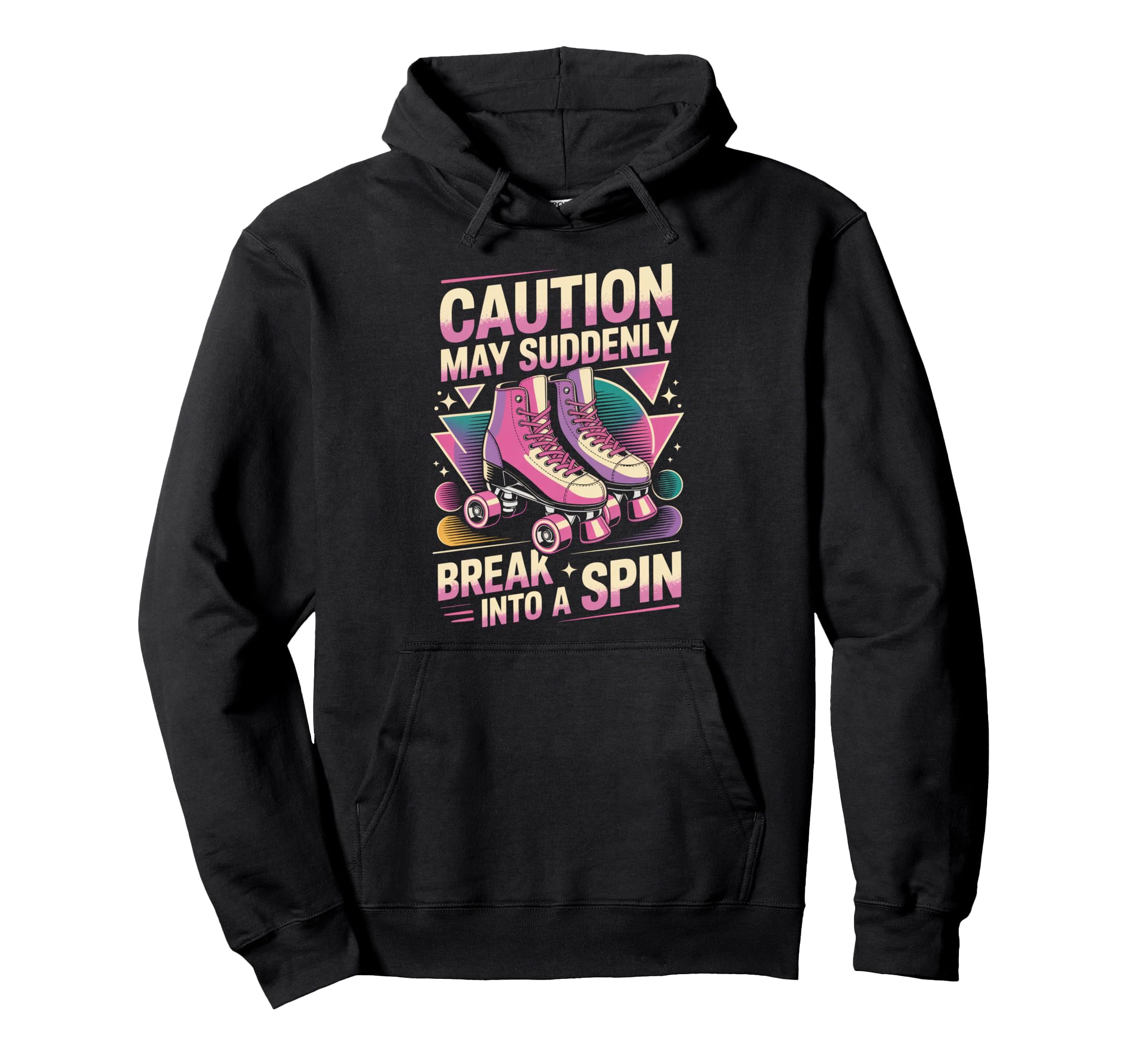 Break Into Spin Roller Skate Roller Hoodie - Trendy Graphic Men Women - T-Shirt, Sweatshirt, Hoodie