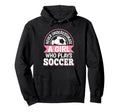 Never Underestimate Who Plays Soccer Hoodie - Unique Graphic Men Women - T-Shirt, Sweatshirt, Hoodie