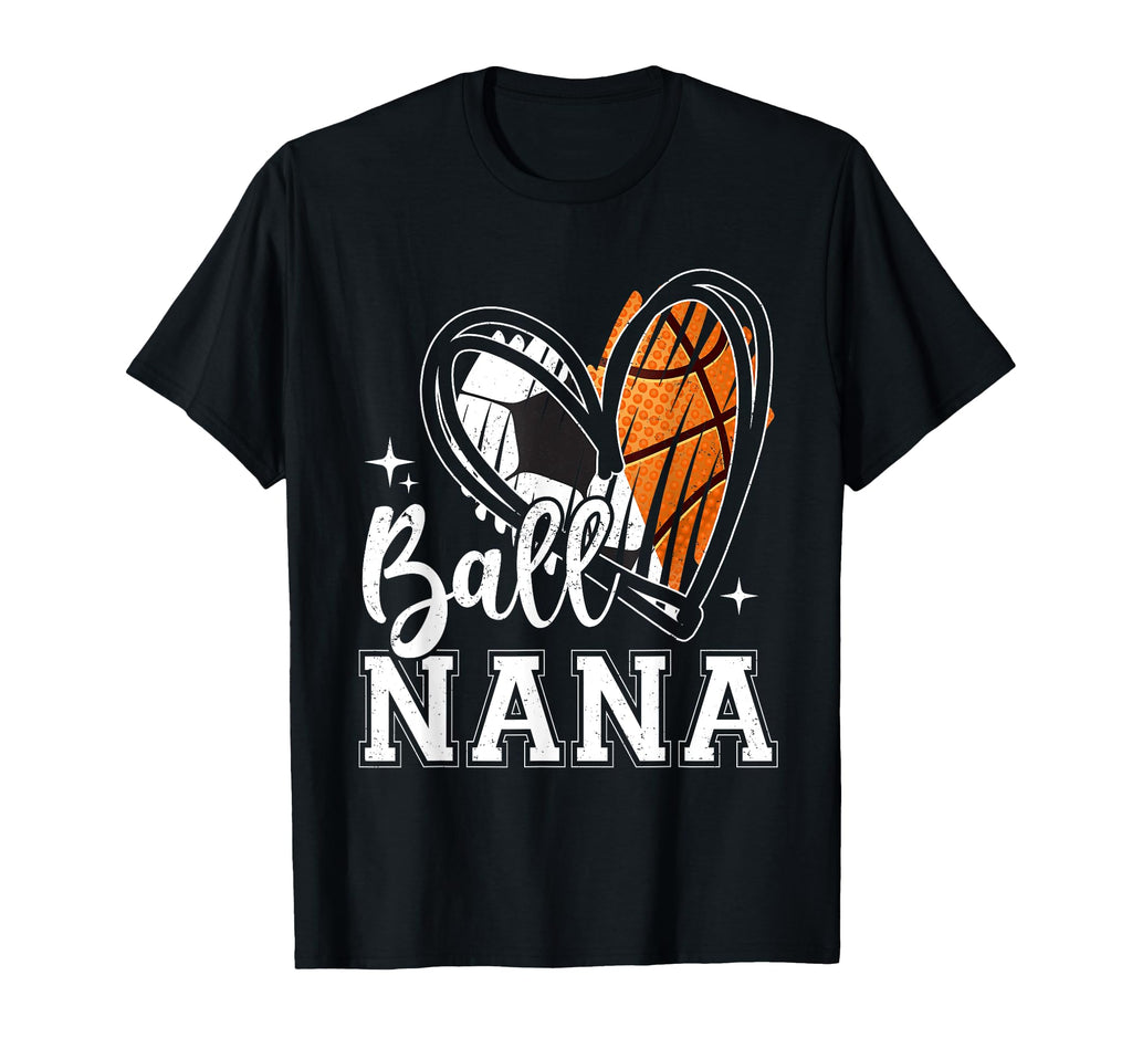 Ball Nana Heart Soccer Basketball T-Shirt - Graphic Print for Adults - T-Shirt, Sweatshirt, Hoodie