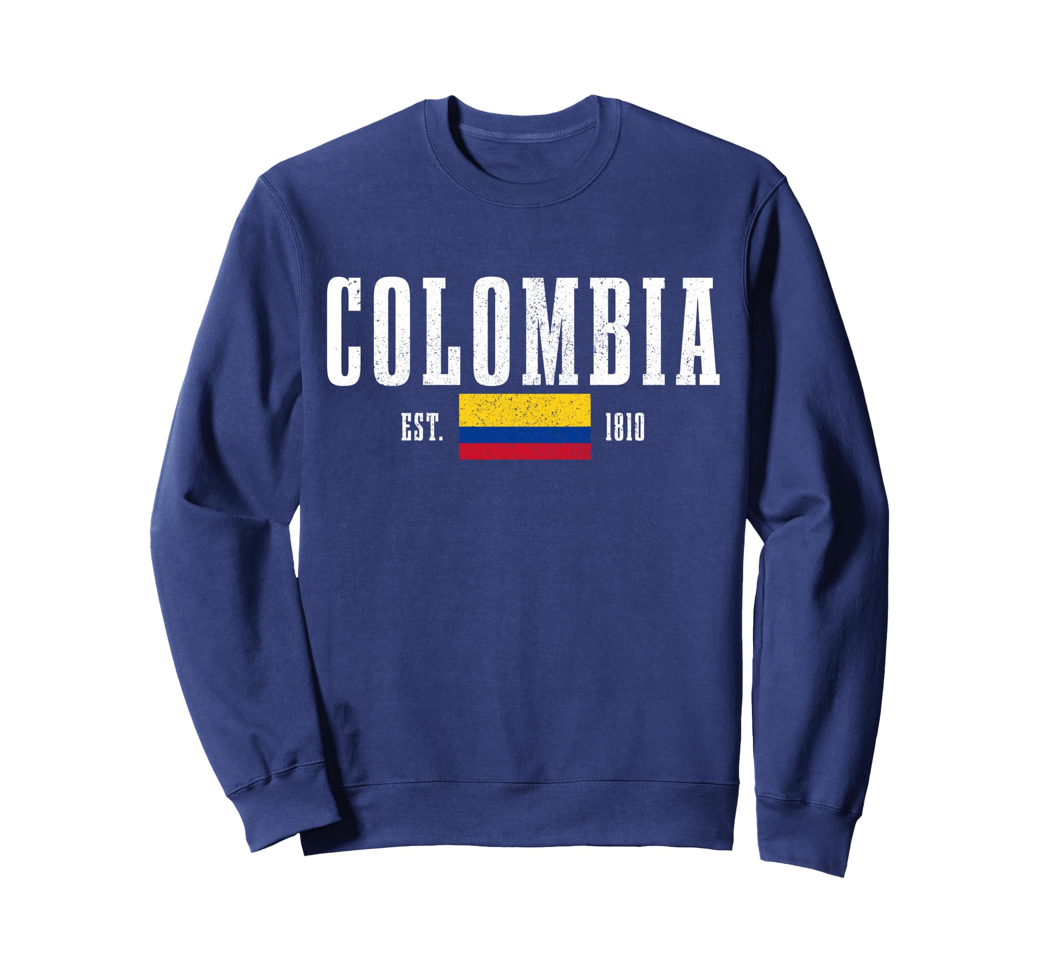 Colombia Est 1810 Colombian Flag Sweatshirt - Trendy Graphic Men Women - T-Shirt, Sweatshirt, Hoodie