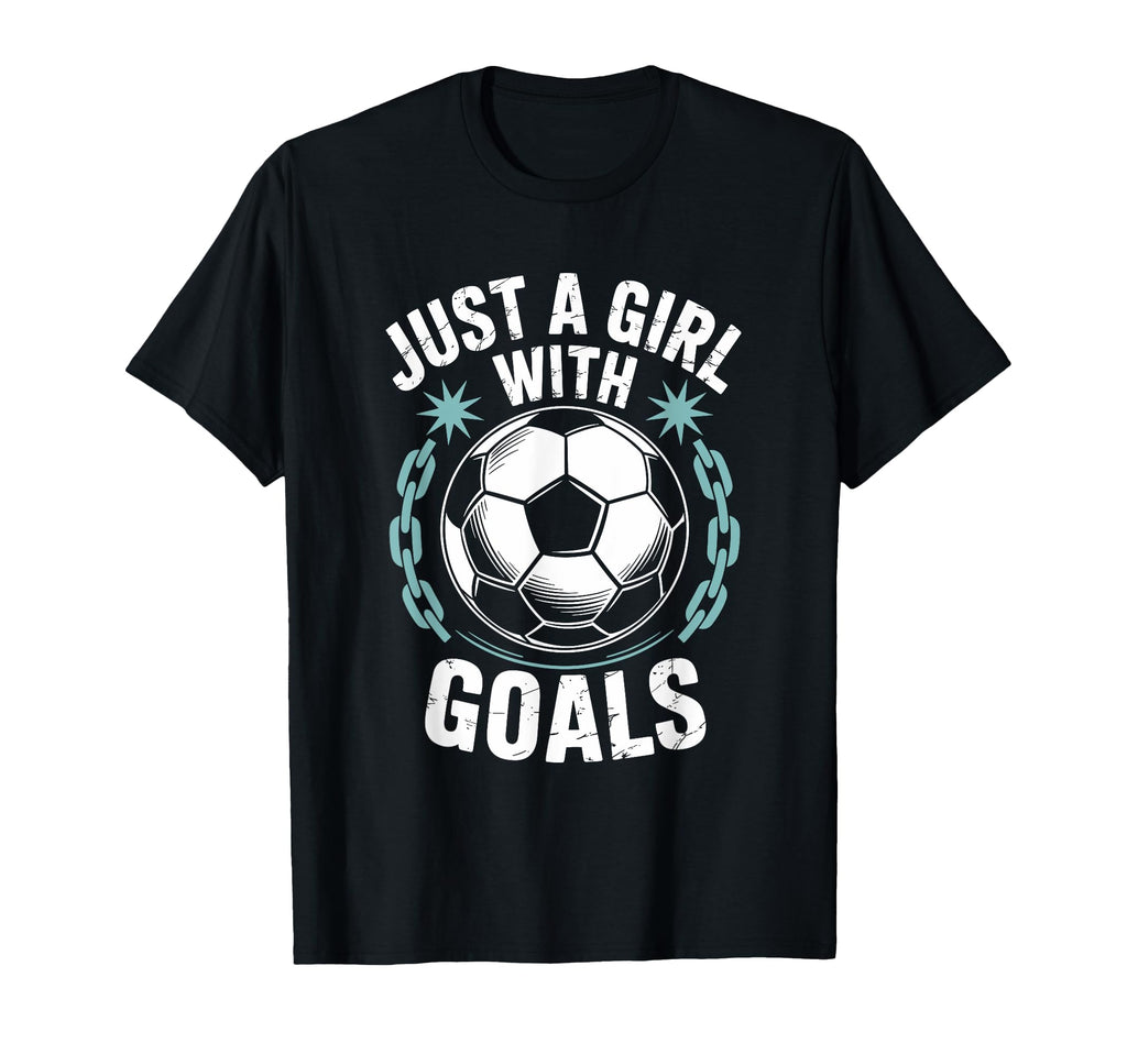 Goal Keeper And Soccer Lover Just T-Shirt - Casual Everyday Wear Unisex - T-Shirt, Sweatshirt, Hoodie