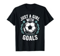 Goal Keeper And Soccer Lover Just T-Shirt - Casual Everyday Wear Unisex - T-Shirt, Sweatshirt, Hoodie
