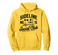 Sideline Social Club Soccer Mom Game Day Hoodie - Trendy Graphic Men Women - T-Shirt, Sweatshirt, Hoodie