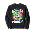 Soccer Aunt Auntie Tie Dye Sweatshirt - Casual Everyday Wear Unisex - T-Shirt, Sweatshirt, Hoodie