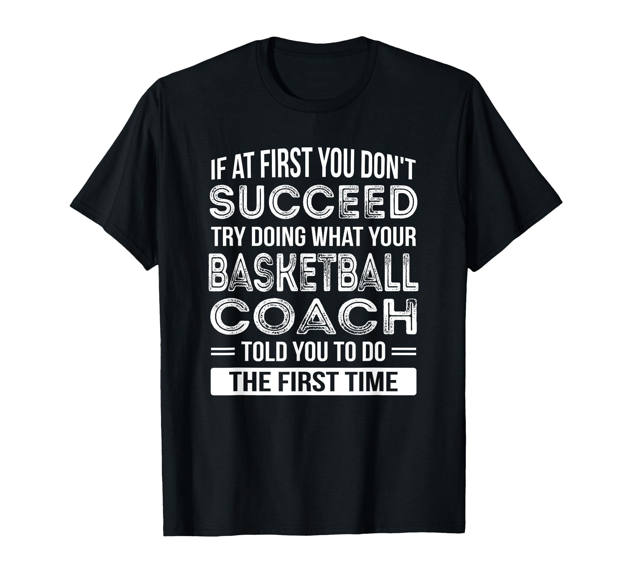 Basketball Coach Gift Funny Thank You T-Shirt - Graphic Print for Adults - T-Shirt, Sweatshirt, Hoodie