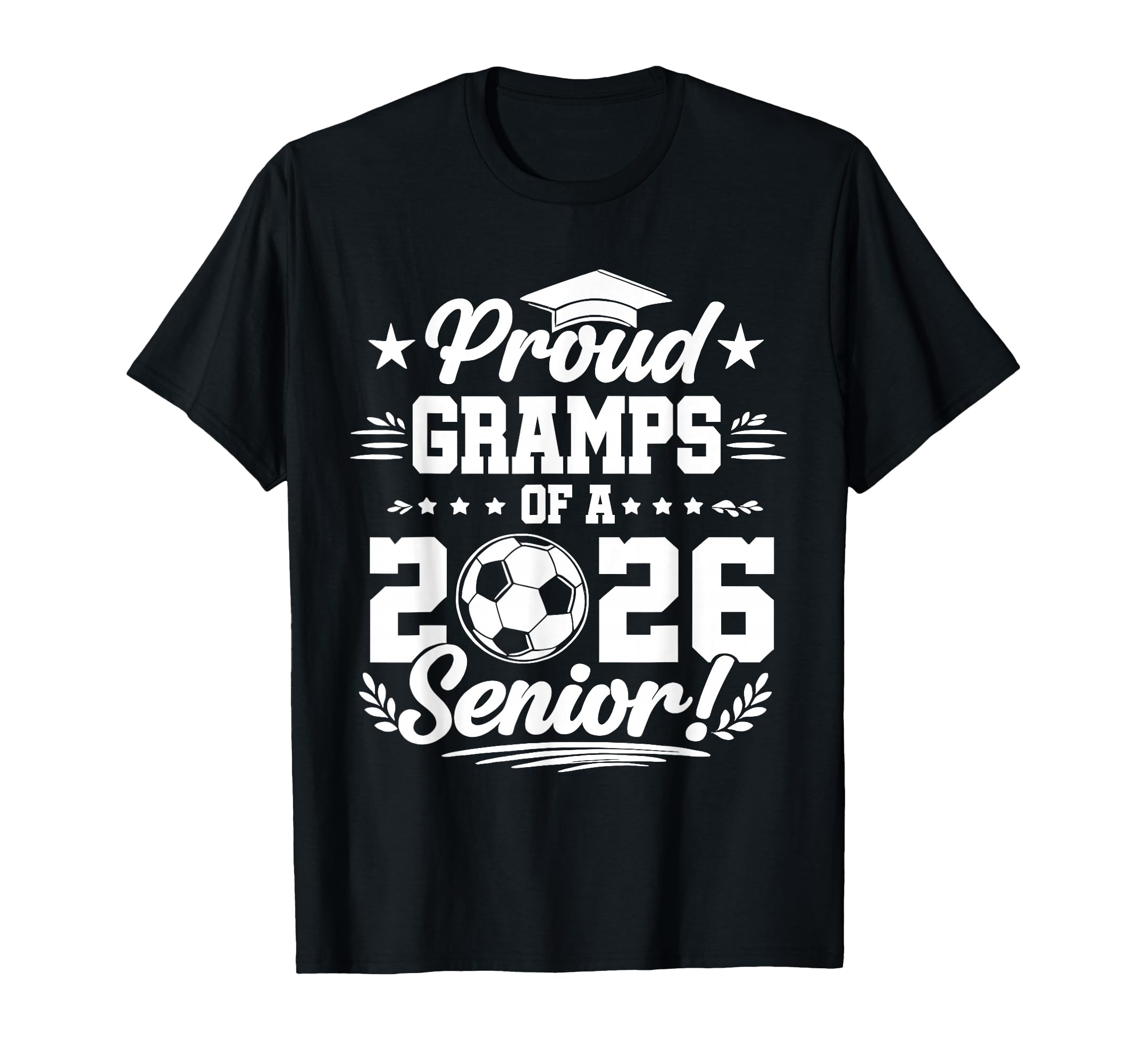 Proud Gramps 2026 Senior Soccer T-Shirt - Aesthetic Graphic Men Women - T-Shirt, Sweatshirt, Hoodie
