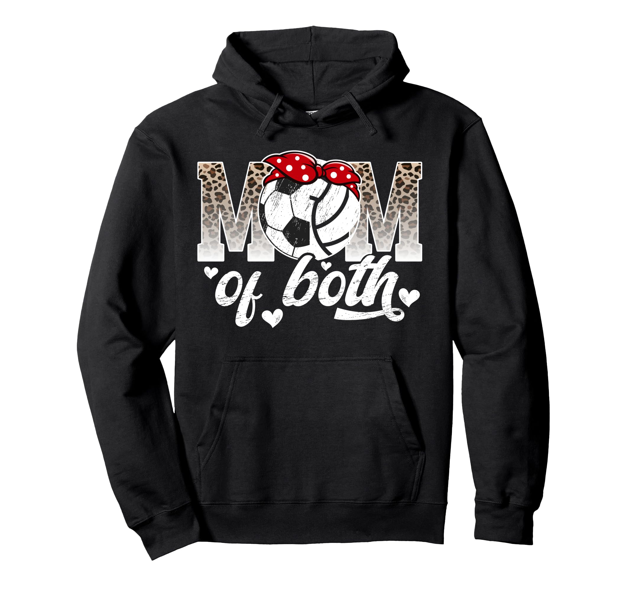 Mom Both Leopard Volleyball Soccer Mom Hoodie - Streetwear Style Unisex - T-Shirt, Sweatshirt, Hoodie