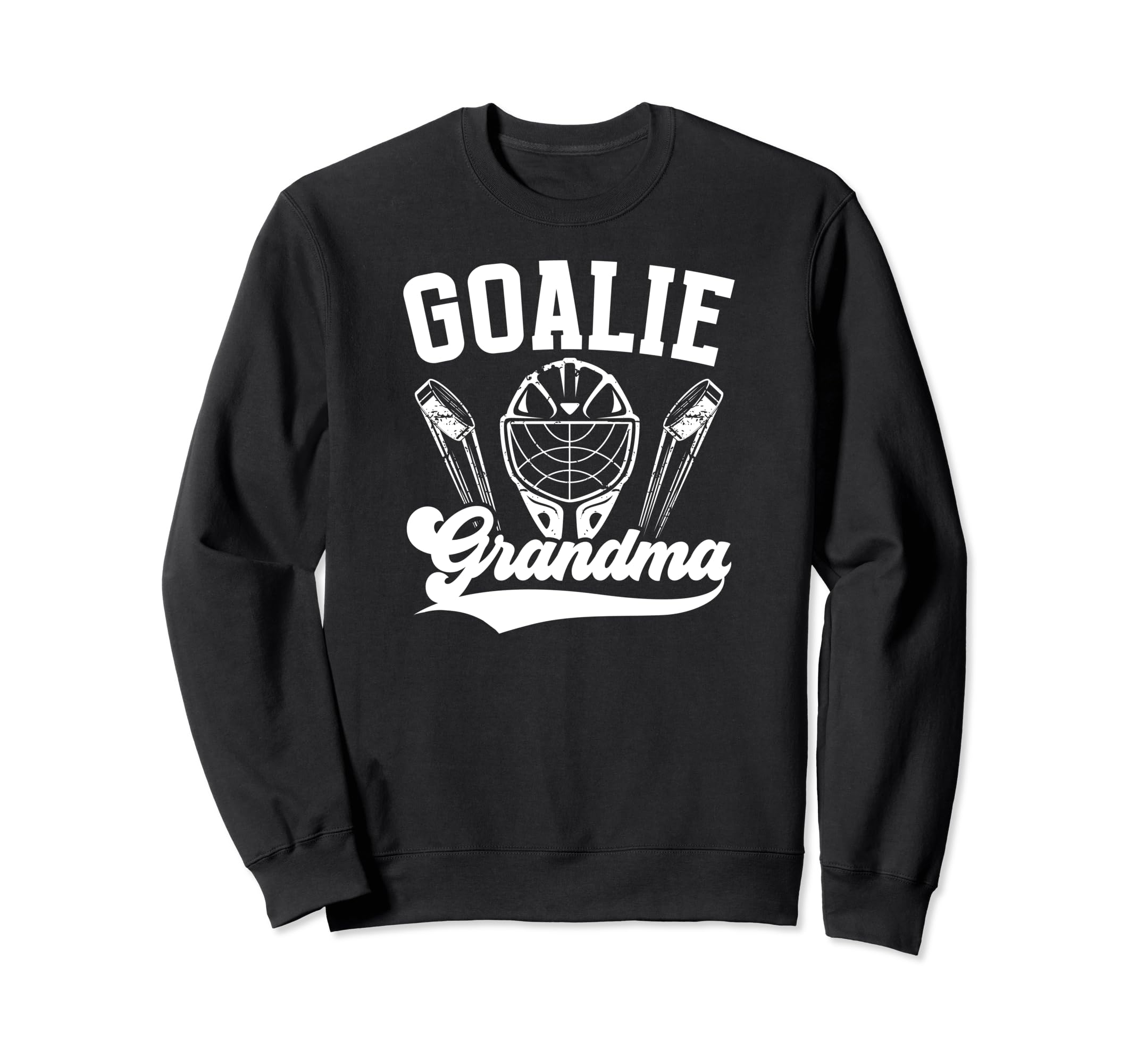 Ice Hockey Goalie Grandma Hockey Sweatshirt - Fun Novelty Design Unisex - T-Shirt, Sweatshirt, Hoodie
