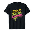 Tear Dust Crunk 90S Graffiti Drip T-Shirt - Streetwear Style for Adults - T-Shirt, Sweatshirt, Hoodie
